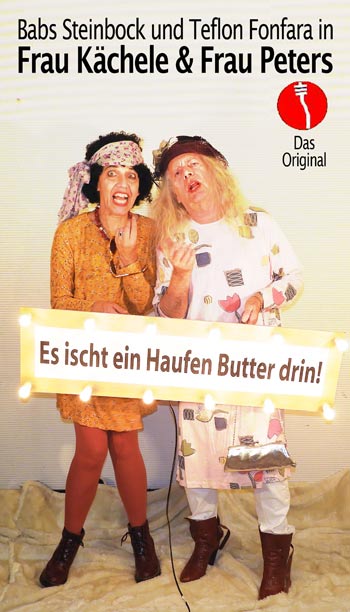 Schwäbische Comedy Frau Kächele & Frau Peters